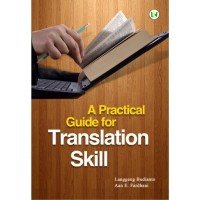 Image of A PRACTICAL GUIDE FOR TRANSLATION SKILL