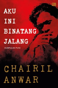 Image of AKU INI BINATANG JALANG EDISI 2016