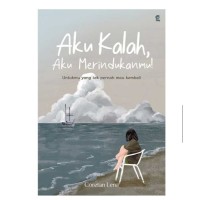 Image of AKU KALAH AKU MERINDUKANMU