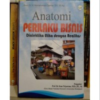 Image of Anatomi Perilaku Bisnis Dialektika Etika dengan Realitas