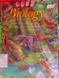 Image of BIOLOGI INSIGHT (MENGKAJI KEHIDUPAN MENUMPUK KEIMANAN)