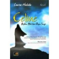 Image of CELINE BISIKAN HATI DARI DUSUN SUNYI