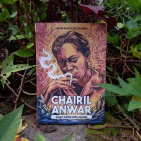 Image of Chairil Anawar Kisah Si Binatang Jalang