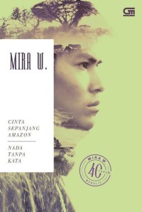 Image of CINTA SEPANJANG AMAZON, NADA TANPA KATA