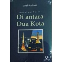 Image of DIANTARA DUA KOTA: ANTOLOGI PUISI