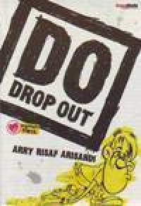 Image of DO DROP OUT