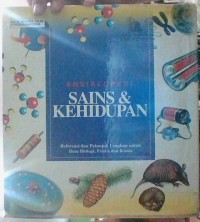 Image of ENSIKLOPEDI SAINS & KEHIDUPAN