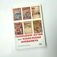 Image of Fariduddin 'Attar dan Kisah-Kisah Hikmahnya