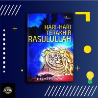 Image of HARI-HARI TERAKHIR RASULULLAH