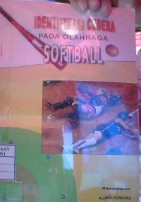 Image of Identifikasi Cedera Pada Olahraga Softball