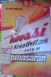 Image of Inovasi & Kreatif dalam Pemasaran