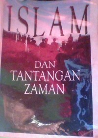 Image of Islam dan Tantangan Zaman