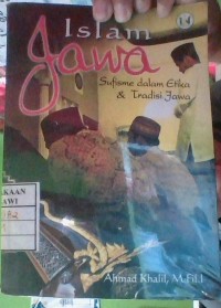 Image of Islam Jawa Sufisme dalam Etika & Tradisi Jawa