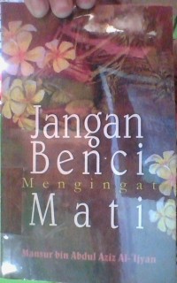Image of JANGAN BENCI MENGINGAT MATI