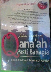Image of JIKA ENGKAU QONA'AH PASTI BAHAGIA