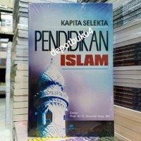 Image of Kapita Selekta Pendidikan Islam
