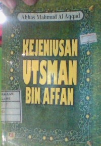 Image of KEJENIUSAN UTSMAN BIN AFFAN