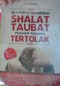 Image of KESALAHAN-KESALAHAN SHALAT TAUBAT PENYEBAB TAUBATMU TERTOLAK