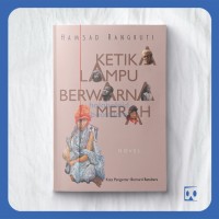 Image of KETIKA LAMPU BERWARNA MERAH