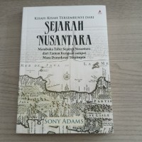Image of KISAH-KISAH TERSEMBUNYI DARI SEJARAH NUSANTARA