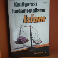 Image of Konfigurasi Fundamentalisme Islam