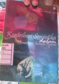 Image of Kontribusi Semiotika dalam Memahami Bahasa Agama