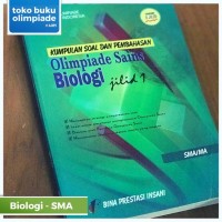Image of Kumpulan Soal dan Pembahasan Olimpiade Sains Biologi Jilid 1