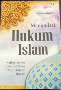 Image of Manipulasi Hukum Islam