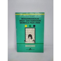 Image of Mengembakan Minat dan Kebiasaan Membaca pada Anak