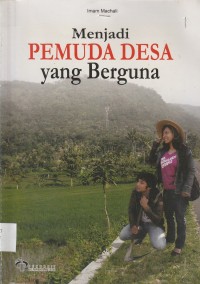 Image of Menjadi Pemuda Desa yang Berguna