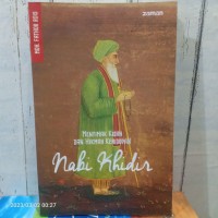 Image of MENYIMAK KISAH DAN HIKMAH KEHIDUPAN NABI KHIDIR