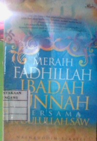 Image of MERAIH FADHILAH IBADAH SUNNAH BERSAMA RASULULLAH