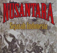 Image of NUSANTARA SEJARAH INDONESIA