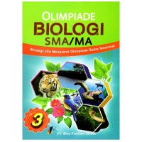 Image of Olimpiade Biologi SMA/MA Jilid 3