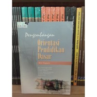 Image of Pengembangan Orientasi Pendidikan Dasar