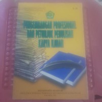 Image of Pengembangan Profesional dan Petunjuk Penulisan Karya Ilmiah