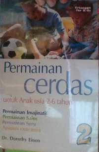Image of PERMAINAN CERDAS UNTUK ANAK USIA 2-6 TAHUN