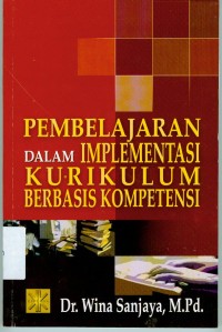 Image of Permbelajaran dalam Implementasi Kurikulum Berbasis Kompetensi