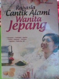 Image of Rahasia Cantik Alami Wanita Jepang
