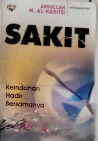 Image of SAKIT (KEINDAHAN HADIR BERSAMANYA)