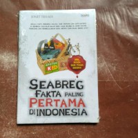 Image of Seabreg Fakta Paling Pertama di Indonesia