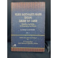 Image of SELEKSI HADITS-HADITS SHAHIH TENTANG TARGHIB DAN TARHIB