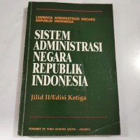 Image of Sistem Administrasi Negara Republik Indonesia