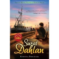 Image of SURAT DAHLAN: TRILOGI NOVEL INSPIRASI DAHLAN ISKAN