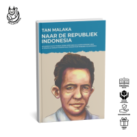 Image of TAN MALAKA: NAAR DE REPUBLIEK INDONESIA