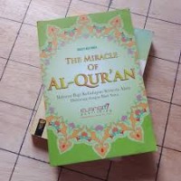 Image of The Miracle of Alquran (Rahmat Bagi Kehidupan Semesta Alam)