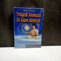 Image of Tragedi Manusia di Alam Akherat