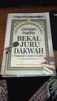 Image of Untaian Hadits Bekal Juru Dakwah
