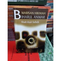 Image of Warisan Hikmah Biharul Anwar Kisah-kisah Sufistik